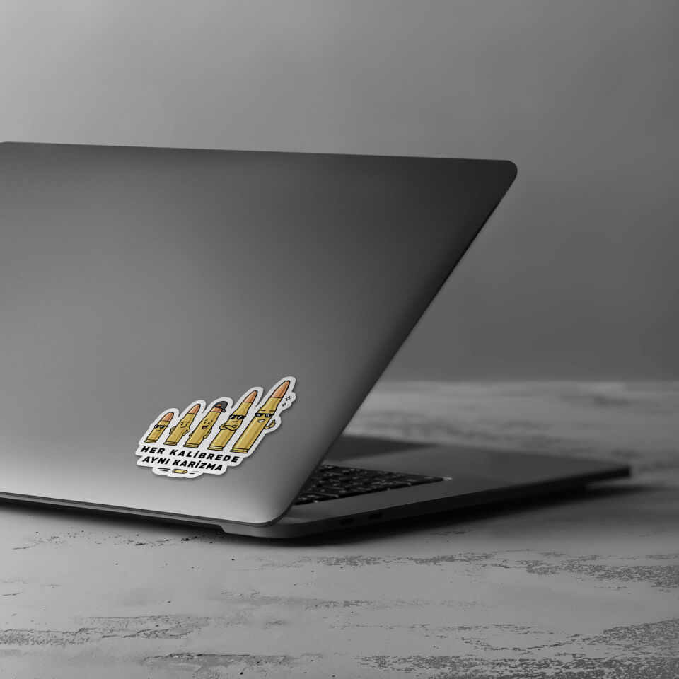 Laptop Sticker Her Kalibrede Aynı Karizma